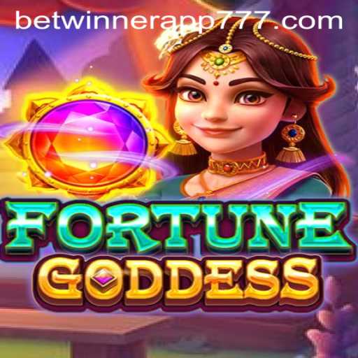 Exploring the Exciting World of FORTUNEGODDESS on Betwinner App