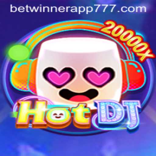 Discover the Thrills of HotDJ and the Versatile Betwinner App