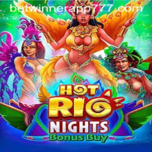 Discover Thrills with HotRioNightsBonusBuy on Betwinner App