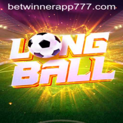 LongBall: Revolutionizing Sports Gaming with the Betwinner App